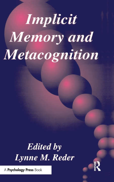 Libro Implicit Memory and Metacognition Lynne M. Reder