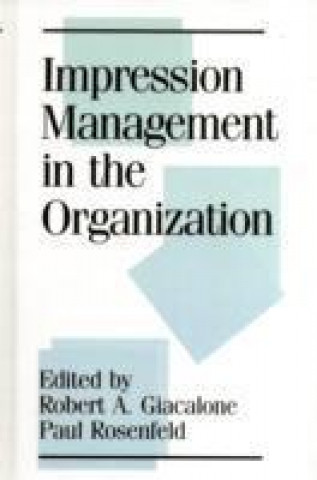 Carte Impression Management in the Organization 