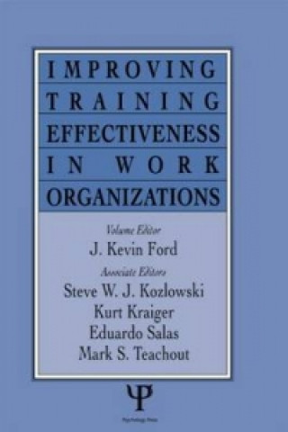 Livre Improving Training Effectiveness in Work Organizations 