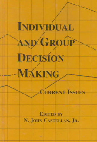 Könyv Individual and Group Decision Making 