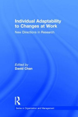 Boek Individual Adaptability to Changes at Work David Chan