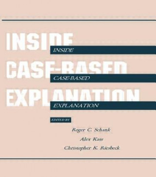 Knjiga Inside Case-Based Explanation Roger C. Schank