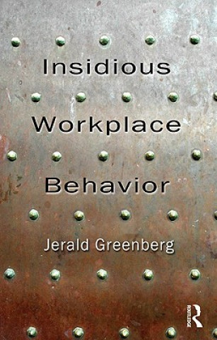 Książka Insidious Workplace Behavior Jerald Greenberg