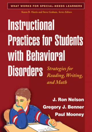 Könyv Instructional Practices for Students with Behavioral Disorders Paul Mooney