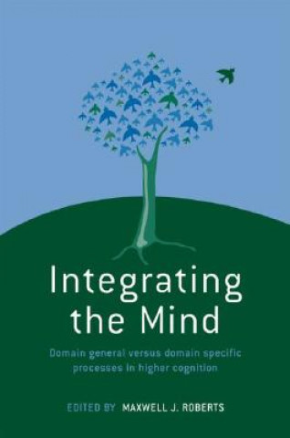 Knjiga Integrating the Mind Maxwell J. Roberts