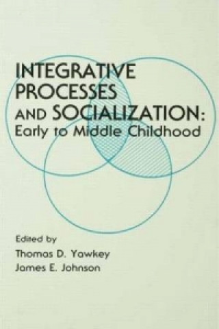 Buch Integrative Processes and Socialization Thomas D. Yawkey