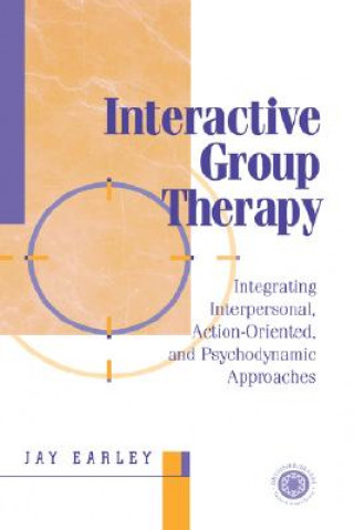 Kniha Interactive Group Therapy Jay Earley