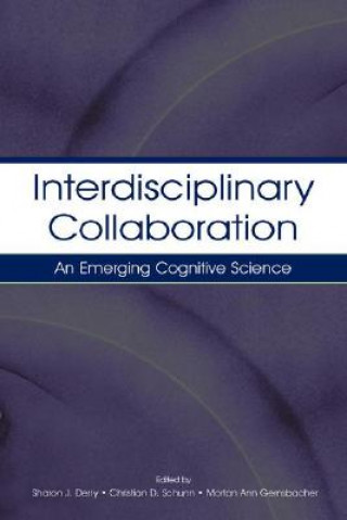 Knjiga Interdisciplinary Collaboration Sharon J. Derry