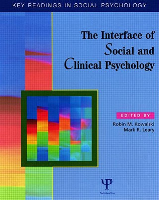 Könyv Interface of Social and Clinical Psychology Robin M. Kowalski