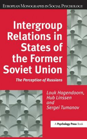 Knjiga Intergroup Relations in States of the Former Soviet Union 