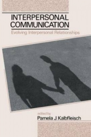 Boek Interpersonal Communication Pamela J. Kalbfleisch
