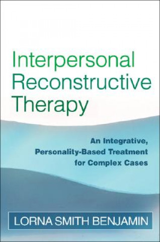 Könyv Interpersonal Reconstructive Therapy Lorna Smith Benjamin