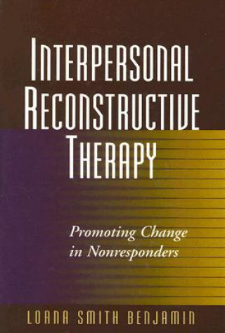 Könyv Interpersonal Reconstructive Therapy Lorna Smith Benjamin