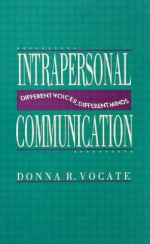 Carte Intrapersonal Communication Donna R. Vocate