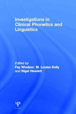 Libro Investigations in Clinical Phonetics and Linguistics 