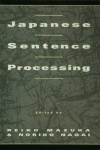 Книга Japanese Sentence Processing Noriko Nagai