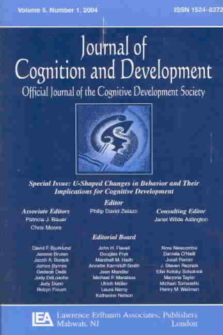 Libro U-shaped Changes in Behavior and Their Implications for Cognitive Development 