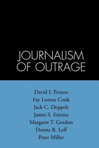 Libro Journalism of Outrage David L. Protess