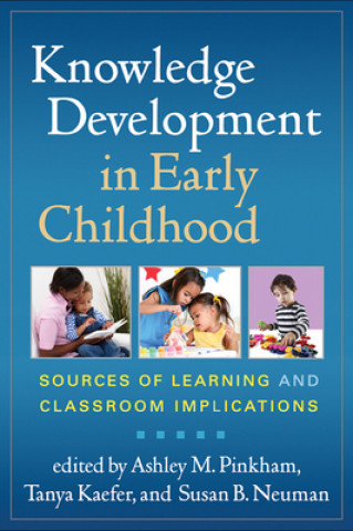 Kniha Knowledge Development in Early Childhood Ashley M. Pinkham