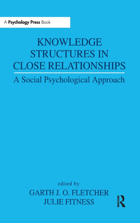 Carte Knowledge Structures in Close Relationships Garth J.O. Fletcher
