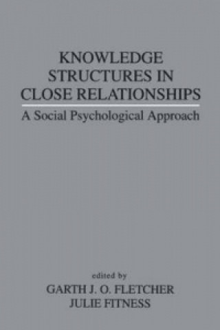 Kniha Knowledge Structures in Close Relationships 