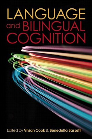 Könyv Language and Bilingual Cognition 