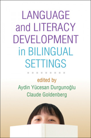 Książka Language and Literacy Development in Bilingual Settings Aydin Y. Durgunoglu