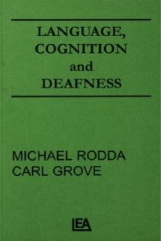 Knjiga Language, Cognition, and Deafness Carl Grove