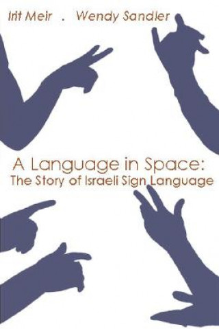 Könyv Language in Space Wendy Sandler
