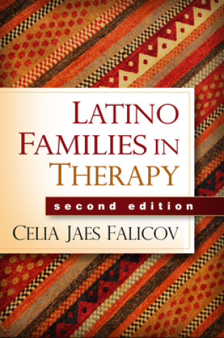 Kniha Latino Families in Therapy Celia Jaes Falicov