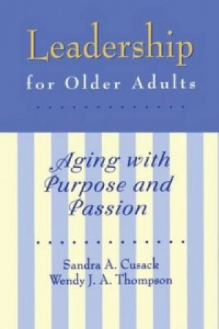 Kniha Leadership for Older Adults Wendy J. A. Thompson