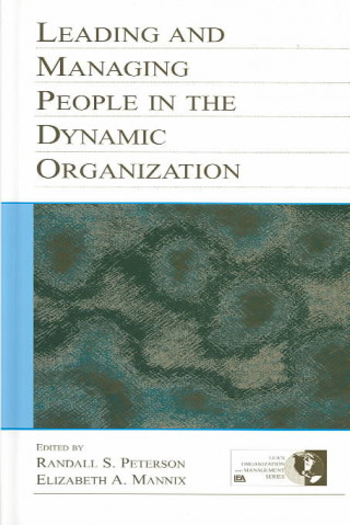 Carte Leading and Managing People in the Dynamic Organization Randal D. Day