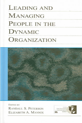 Kniha Leading and Managing People in the Dynamic Organization Randal D. Day