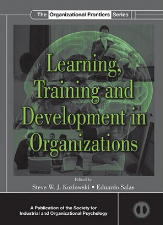 Книга Learning, Training, and Development in Organizations Steve W. J. Kozlowski