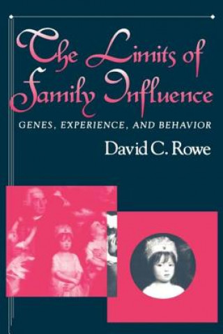 Książka Limits of Family Influence David C. Rowe