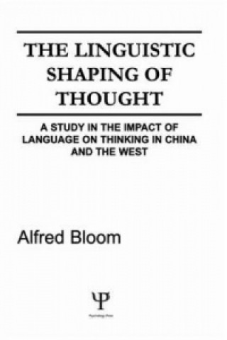 Carte Linguistic Shaping of Thought A. H. Bloom
