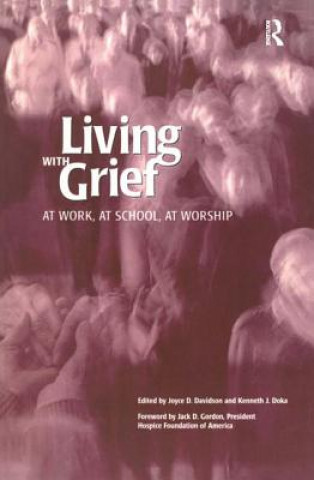 Buch Living With Grief: At Work, At School, At Worship Kenneth J. Doka