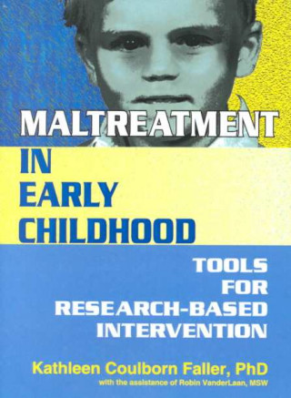 Książka Maltreatment in Early Childhood Kathleen Coulborn Faller