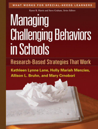 Kniha Managing Challenging Behaviors in Schools Mary Crnobori