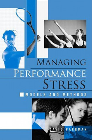 Carte Managing Performance Stress David Pargman
