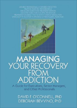 Book Managing Your Recovery from Addiction Deborah Bevvino