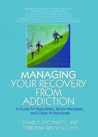 Libro Managing Your Recovery from Addiction Deborah Bevvino