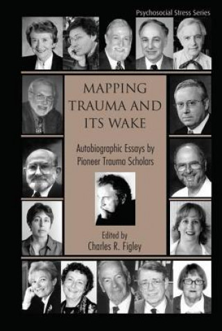 Książka Mapping Trauma and Its Wake Charles R. Figley