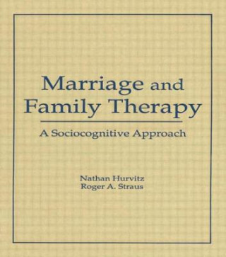 Carte Marriage and Family Therapy Roger A. Straus