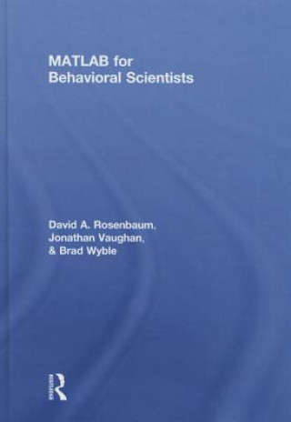 Книга MATLAB for Behavioral Scientists Brad Wyble