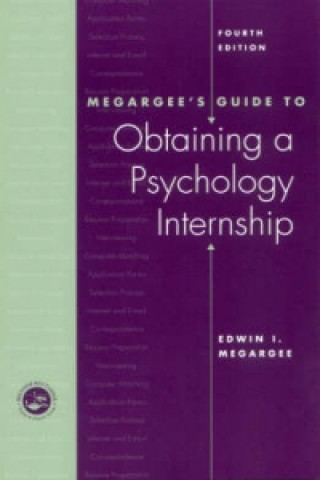 Livre Megargee's Guide to Obtaining a Psychology Internship Edwin I. Megargee