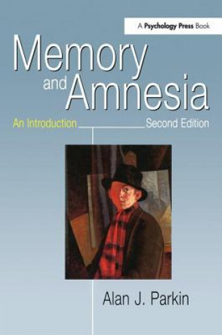 Carte Memory and Amnesia Alan J. Parkin