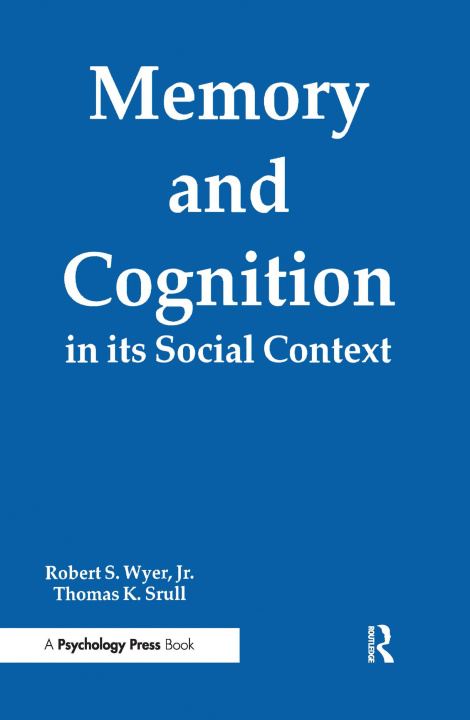 Książka Memory and Cognition in Its Social Context Thomas K. Srull