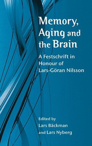 Livre Memory, Aging and the Brain Lars Bäckman