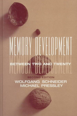 Kniha Memory Development Between Two and Twenty Michael Pressley